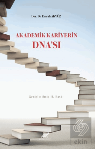 Akademik Kariyerin DNA'sı