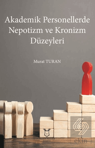 Akademik Personellerde Nepotizm ve Kronizm Düzeyle