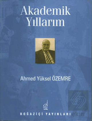 Akademik Yıllarım