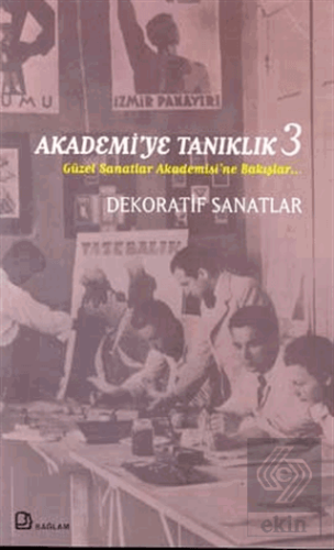 Akademi\'ye Tanıklık 3