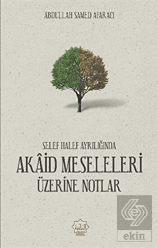 Akaid Meseleleri Üzerine Notlar