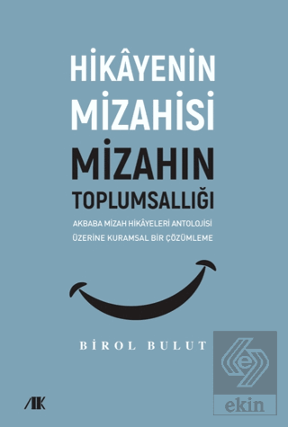 Akbaba Mizah Hikayeleri Antolojisi Üzerine Kuramsa