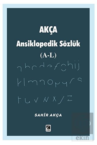 Akça Ansiklopedik Sözlük (A-L)