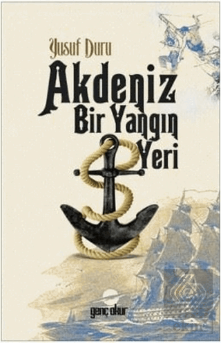 Akdeniz Bir Yangın Yeri