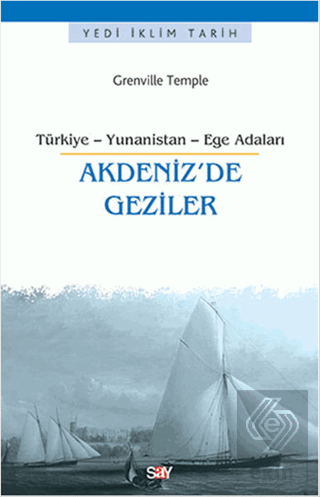 Akdeniz\'de Geziler