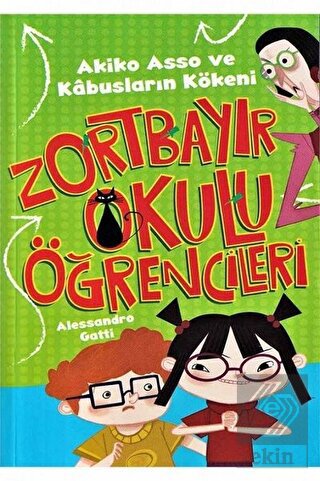 Akiko Asso ve Kabusların Kökeni - Zortbayır Okulu