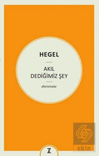 Akıl Dediğimiz Şey