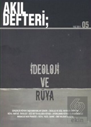 Akıl Defteri Sayı: 5 İdeoloji ve Rüya