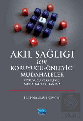 Akıl Sağlığı İçin Koruyucu-Önleyici Müdahaleler Koruyucu ve Önleyici M