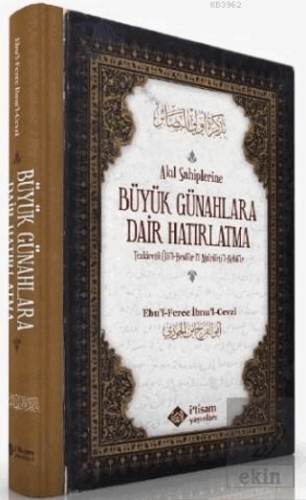 Akıl Sahiplerine Büyük Günahlara Dair Hatırlatma