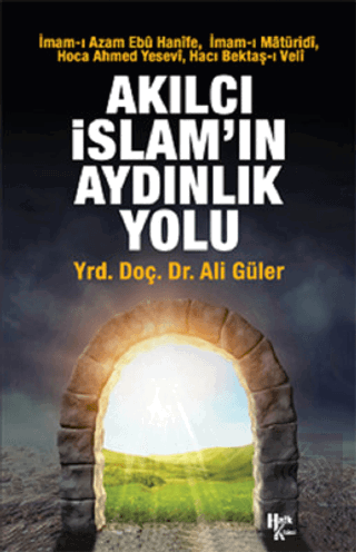 Akılcı İslam'ın Aydınlık Yolu