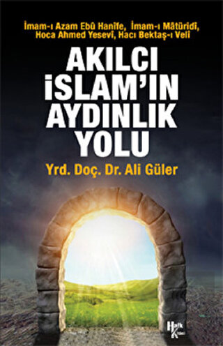 Akılcı İslam'ın Aydınlık Yolu