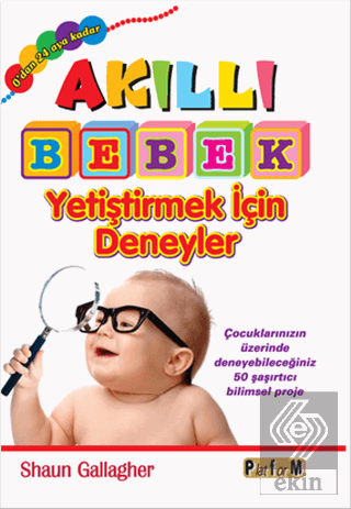 Akıllı Bebek Yetiştirmek İçin Deneyler