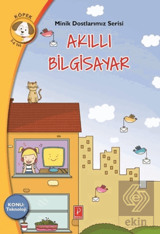 Akıllı Bilgisayar - Minik Dostlarımız Serisi 1