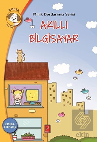 Akıllı Bilgisayar - Minik Dostlarımız Serisi 1