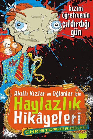 Akıllı Kızlar ve Oğlanlar İçin Haylazlık Hikayeler