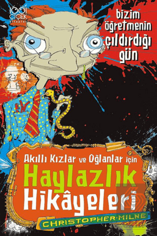 Akıllı Kızlar ve Oğlanlar İçin Haylazlık Hikayeler