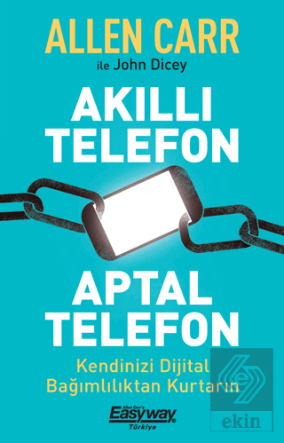 Akıllı Telefon Aptal Telefon Kendinizi Dijital Bağ