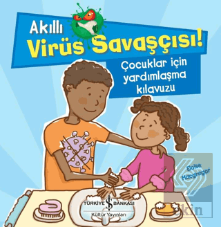 Akıllı Virüs Savaşçısı ! - Çocuklar İçin Yardımlaş