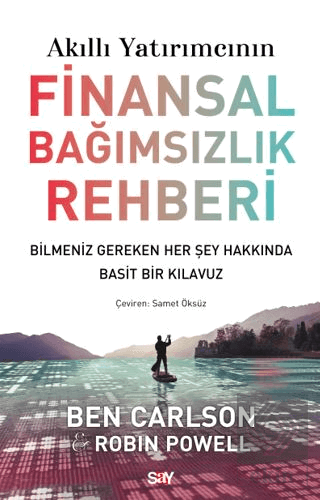 Akıllı Yatırımcının Finansal Bağımsızlık Rehberi