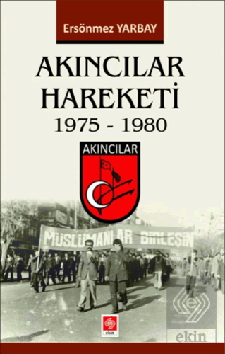 Akıncılar Hareketi 1975-1980 Ersönmez Yarbay