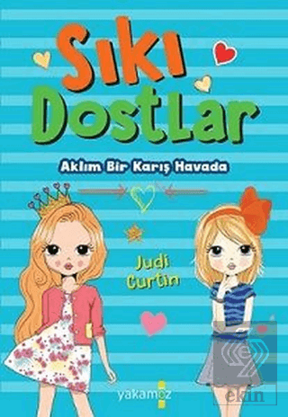 Aklım Bir Karış Havada - Sıkı Dostlar