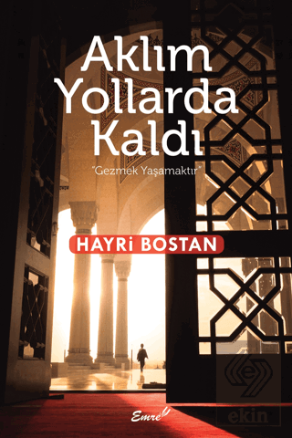 Aklım Yollarda Kaldı