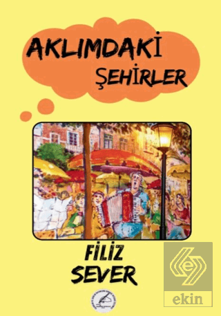 Aklımdaki Şehirler