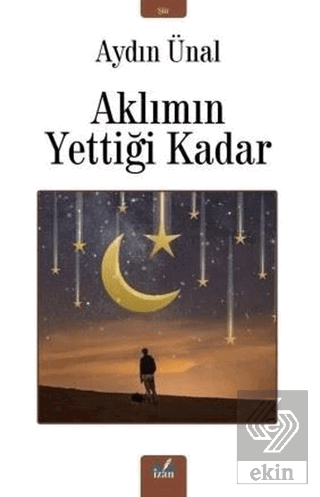 Aklımın Yettiği Kadar