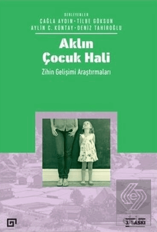 Aklın Çocuk Hali