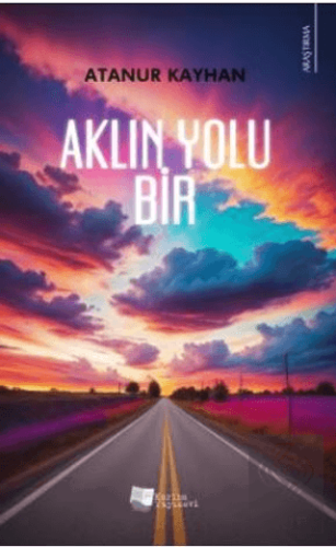 Aklın Yolu Bir