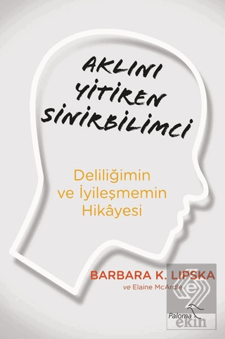 Aklını Yitiren Sinirbilimci