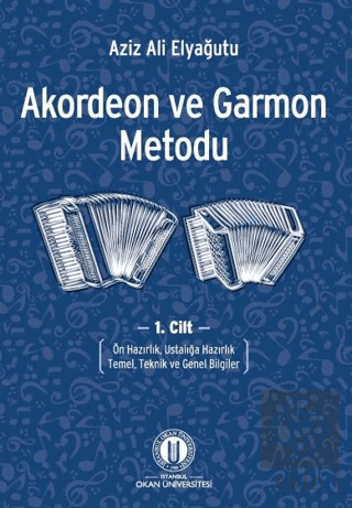 Akordeon ve Garmon Metodu Cilt 1