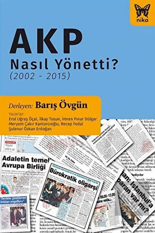 AKP Nasıl Yönetti? (2002 - 2015)