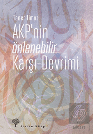 AKP\'nin Önlenebilir Karşı - Devrimi