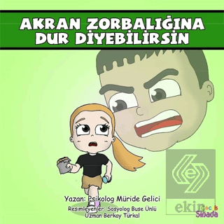 Akran Zorbalığına Dur Diyebilirsin - Güçlüklerle B