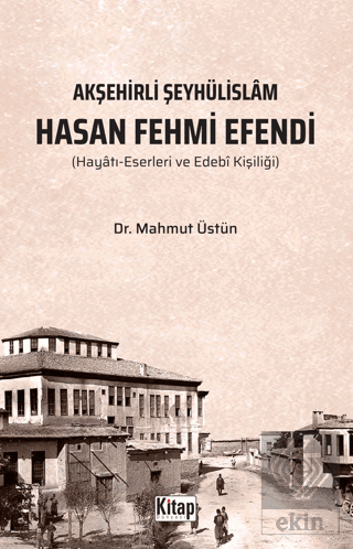 Akşehirli Şeyhülislam Hasan Fehmi Efendi