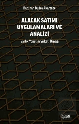 Alacak Satımı Uygulamaları ve Analizi