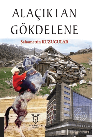 Alaçıktan Gökdelene