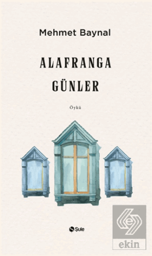 Alafranga Günler