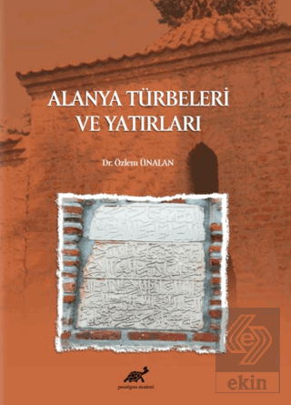 Alanya Türbeleri ve Yatırları