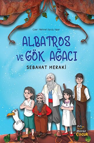 Albatros ve Gök Ağacı