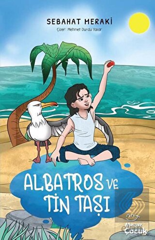 Albatros ve Tin Taşı