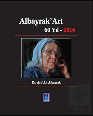 Albayrak\'Art 60 Yıl 2016