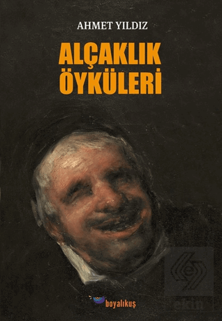 Alçaklık Öyküleri