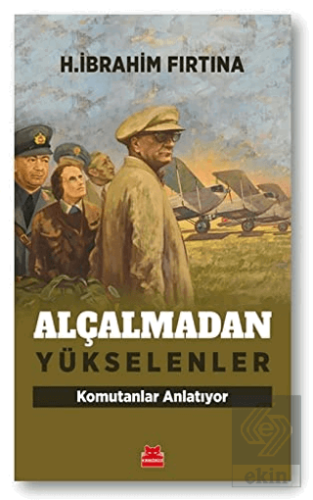 Alçalmadan Yükselenler