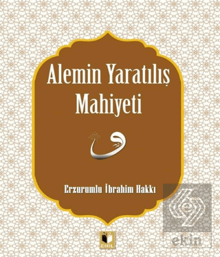 Alemin Yaratılış Mahiyeti