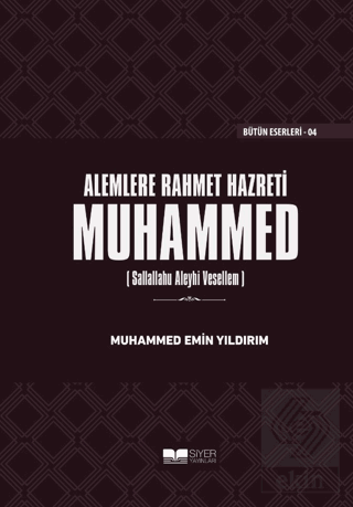 Alemlere Rahmet Hazreti Muhammed (sas) (Ciltli)