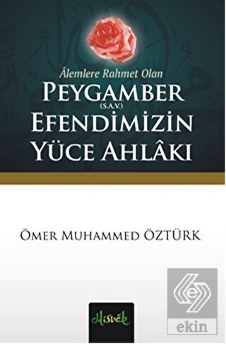 Alemlere Rahmet Olan Peygamber (S.A.V.) Efendimizi