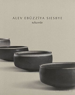 Alev Ebüzziya Siesbye: Tekerrür